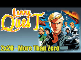 the real adventures of jonny quest 2x26 - more than zero